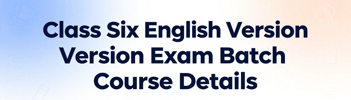 Class six Routine | English Version | Batch Alpha